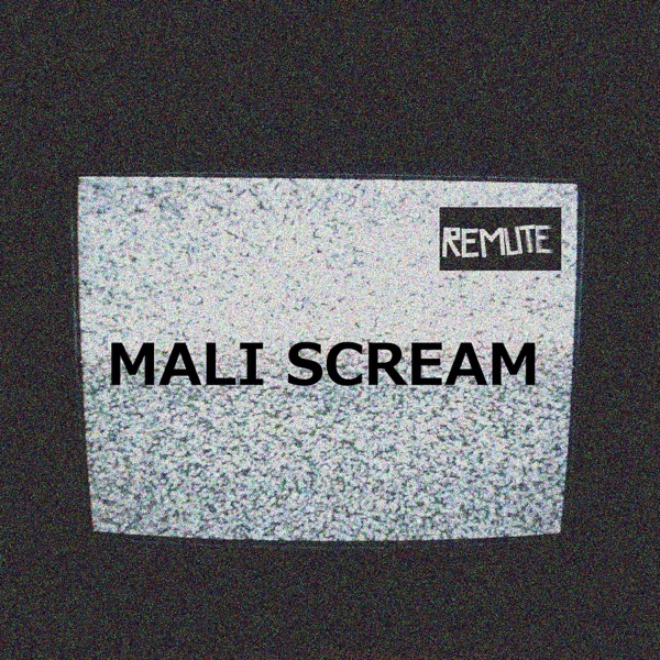 Mali Scream - Single