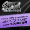 Stream & download Who's to Blame (Pasha Nofrost Not to Blame Remix) - Single