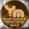Funk It - Saeed Younan & Mario Ochoa lyrics