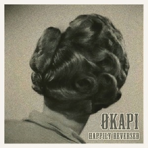 Happily Reversed - EP