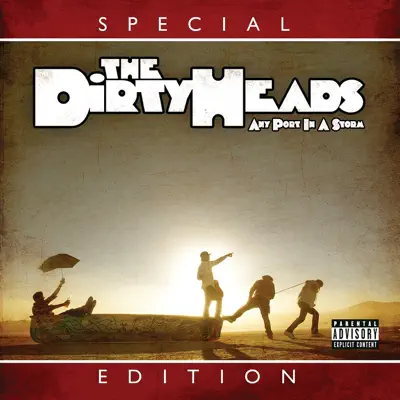 Any Port in the Storm (Special Edition) - Dirty Heads