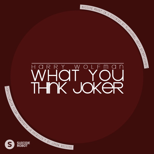What You Think Joker - Single