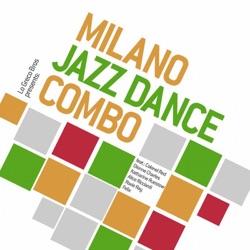 Milano Jazz Dance Combo - Feelin' Good