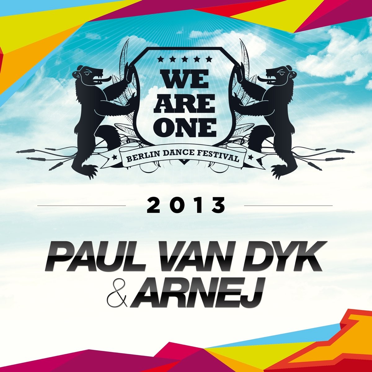 We Are One 2013 - EP - Album by Paul van Dyk & Arnej - Apple Music