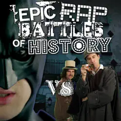 Batman vs Sherlock Holmes - Single - Epic Rap Battles Of History