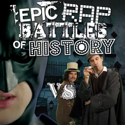 Batman vs Sherlock Holmes - Single - Epic Rap Battles Of History