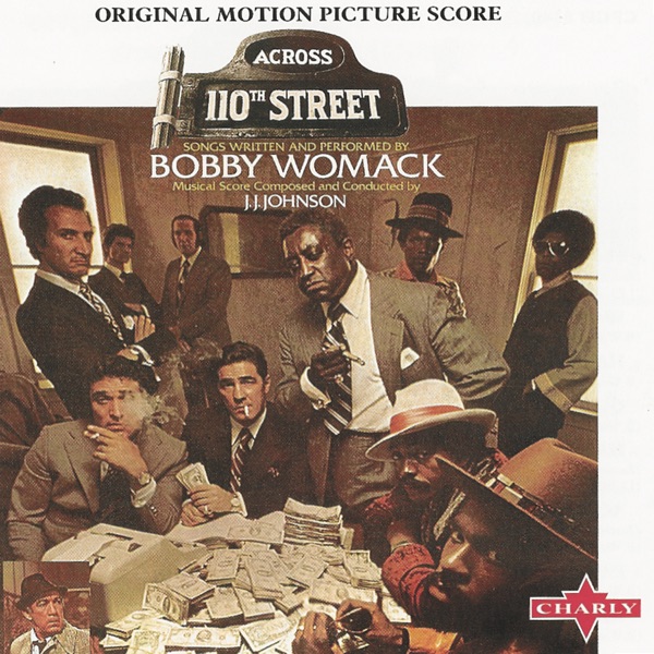 Across 110Th Street by Bobby Womack on Sunshine Soul