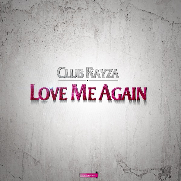 Love Me Again (Bass Rayders Remix)