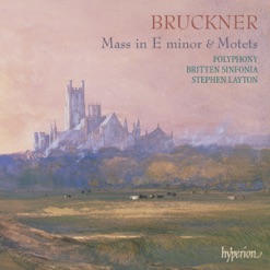BRUCKNER/MASS IN E MINOR & MOTETS cover art