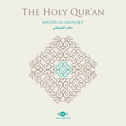 Shaykh Maher Al-Muaiqly - Quraish, Chapter 106