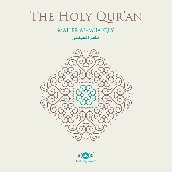 Shaykh Maher Al-Muaiqly - Al-An'am, Chapter 6, Verse 01 - Verse 12