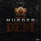 Murder Dem - Jesse Jagz lyrics