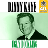 Ugly Duckling (Remastered) - Danny Kaye