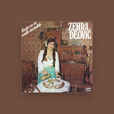 Listen to ZEHRA DEOVIĆ, watch music videos, read bio, see tour dates & more!