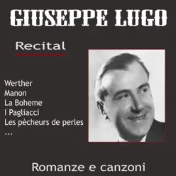 Giuseppe Lugo: Recital, Romanze e canzoni - Dino Olivieri Giuseppe Lugo: Recital, Romanze e canzoni - Dino Olivieri