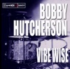 Bobby Hutcherson - Love Samba
