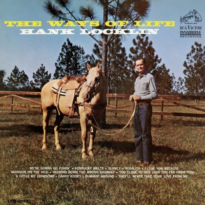 The Ways of Life - Hank Locklin
