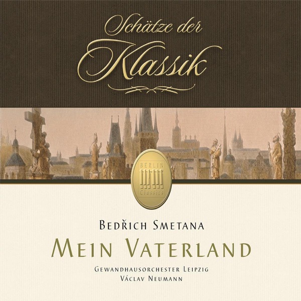 Smetana: Mein Vaterland (Schätze der Klassik)