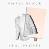 Small Black - Real People (feat. Frankie Rose)