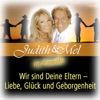 Judith & Mel in Familie: Wir sind Deine Eltern - Liebe, Glück und Geborgenheit