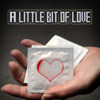 A Little Bit of Love - Various Artists