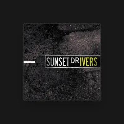Listen to Sunset Drivers, watch music videos, read bio, see tour dates & more!