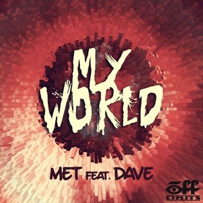 My World (feat. Dave) - Single