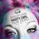 Nasty Girl Dub Zero Remix Single
