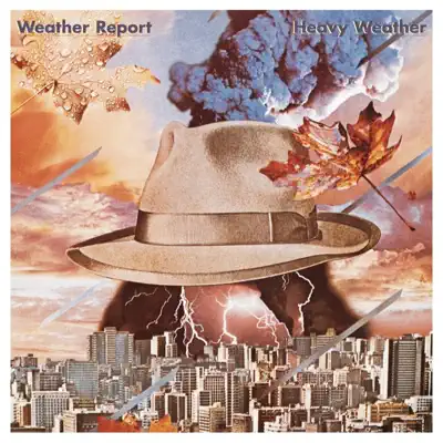 Heavy Weather (Bonus Track Version) - Weather Report