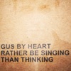 Rather Be Singing Than Thinking - EP