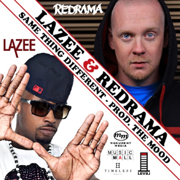 Same Thing Different (feat. Lazee & Redrama) - Single