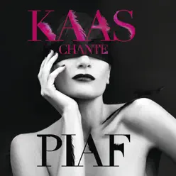 Patricia Kaas chante Piaf - Patricia Kaas