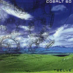 Twelve - Cobalt 60