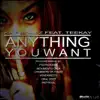 Kay Bonez - Anything You Want (feat. Teekay) [Oral Deep Dub]