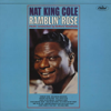 Ramblin' Rose - Nat "King" Cole
