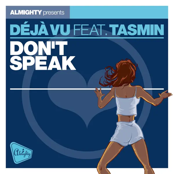 Don't Speak (7" Definitive Mix) — Déjà Vu