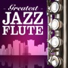 Greatest Jazz Flute, 2013