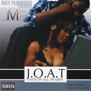 J.O.A.T. (Jack of All Trades) [Roy Flowers Presents]