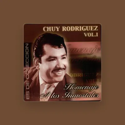 Listen to Chuy Rodriguez, watch music videos, read bio, see tour dates & more!