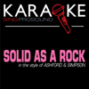 Solid as a Rock (In the Style of Ashford & Simpson) [Karaoke Version] - ProSound Karaoke Band
