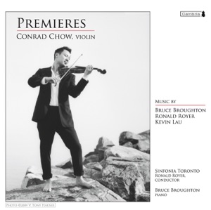 Chow, Conrad: Premieres