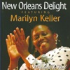 New Orleans Delight - He'll Understand and Say Well Done (feat. Marilyn Keller)