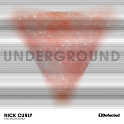 Nick Curly - Underground (Dennis Ferrer Remix)