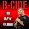 The Raw Nation - B-CIDE lyrics