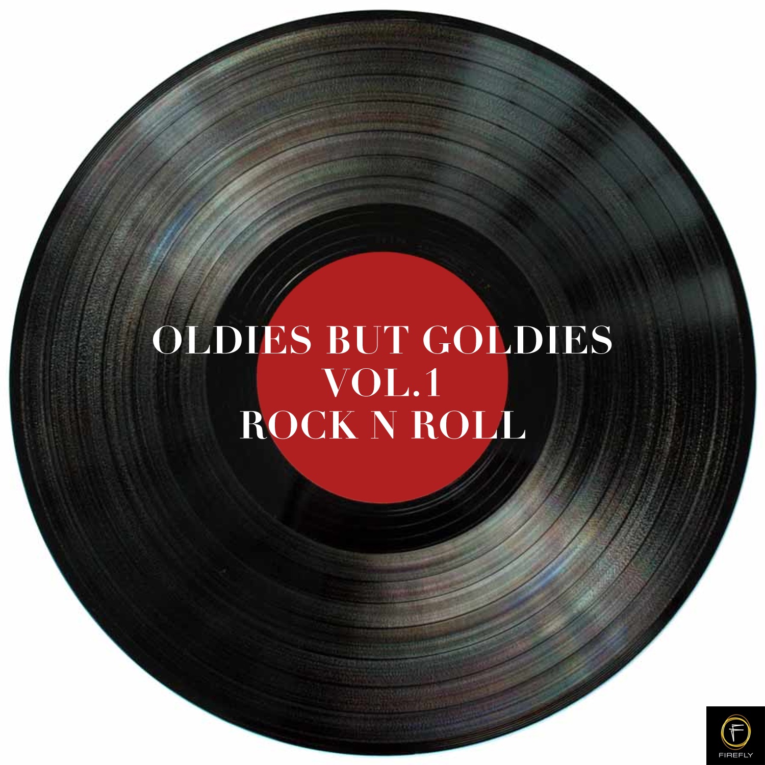 Oldies But Goldies, Vol. 1: Rock & Roll