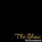 The Show (Original Version By 'Lenka') - The Coverband lyrics