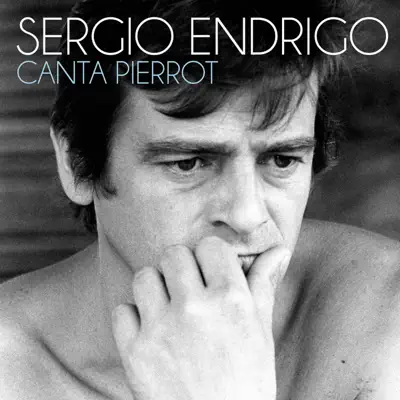 Canta pierrot - Single - Sérgio Endrigo