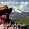 Dreams of the San Joaquin