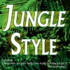 Jungle Style