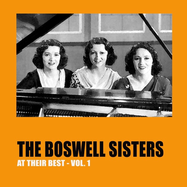 The Boswell Sisters Collection, Pt. 1 - Album by The Boswell